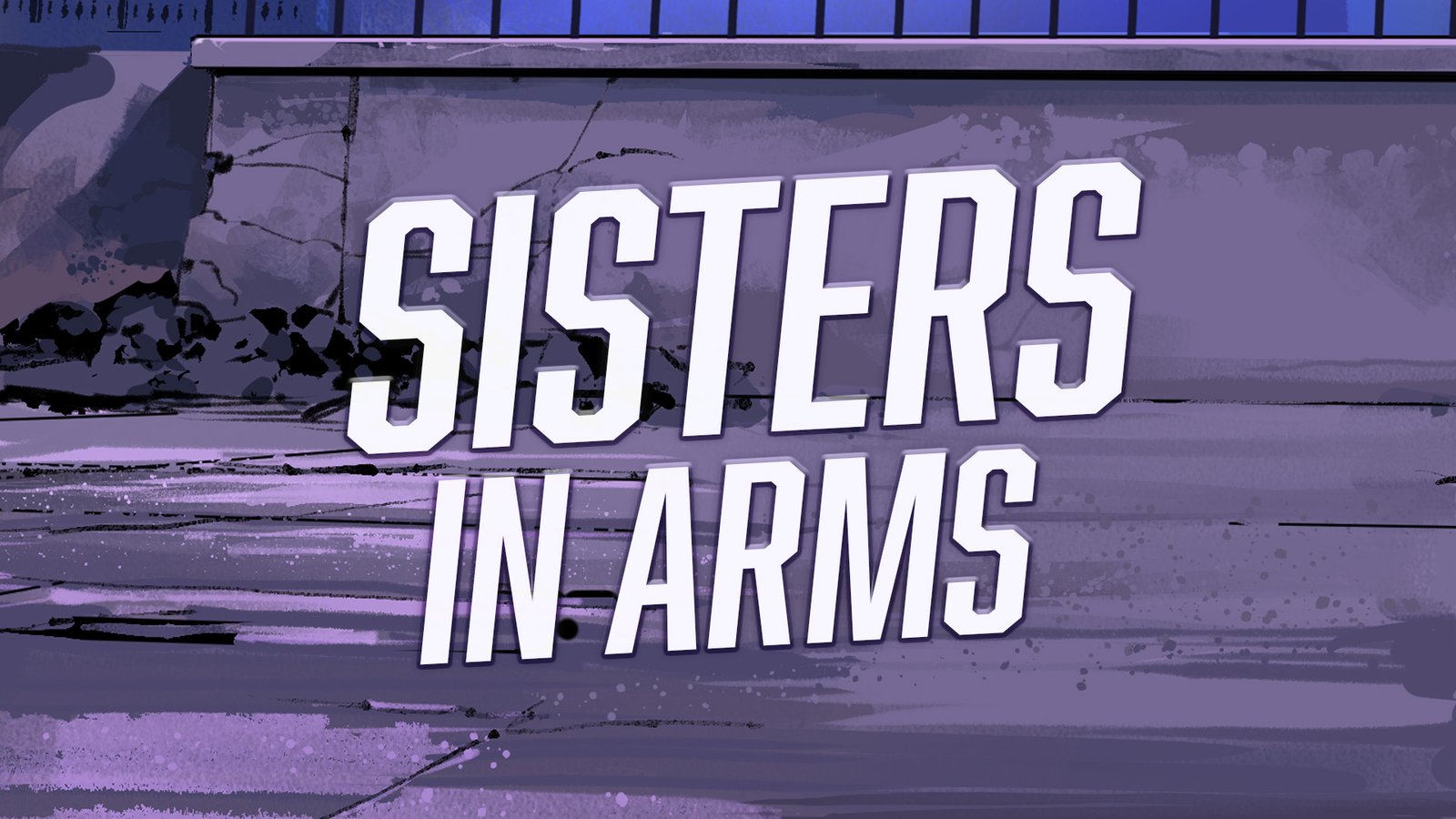 Sisters In Arms | DC Universe Online